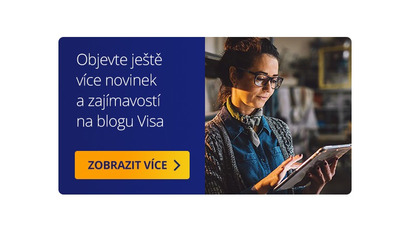 Objevte jeste vice novinek a zajimavosti na blogu Visa Zobrazit vice